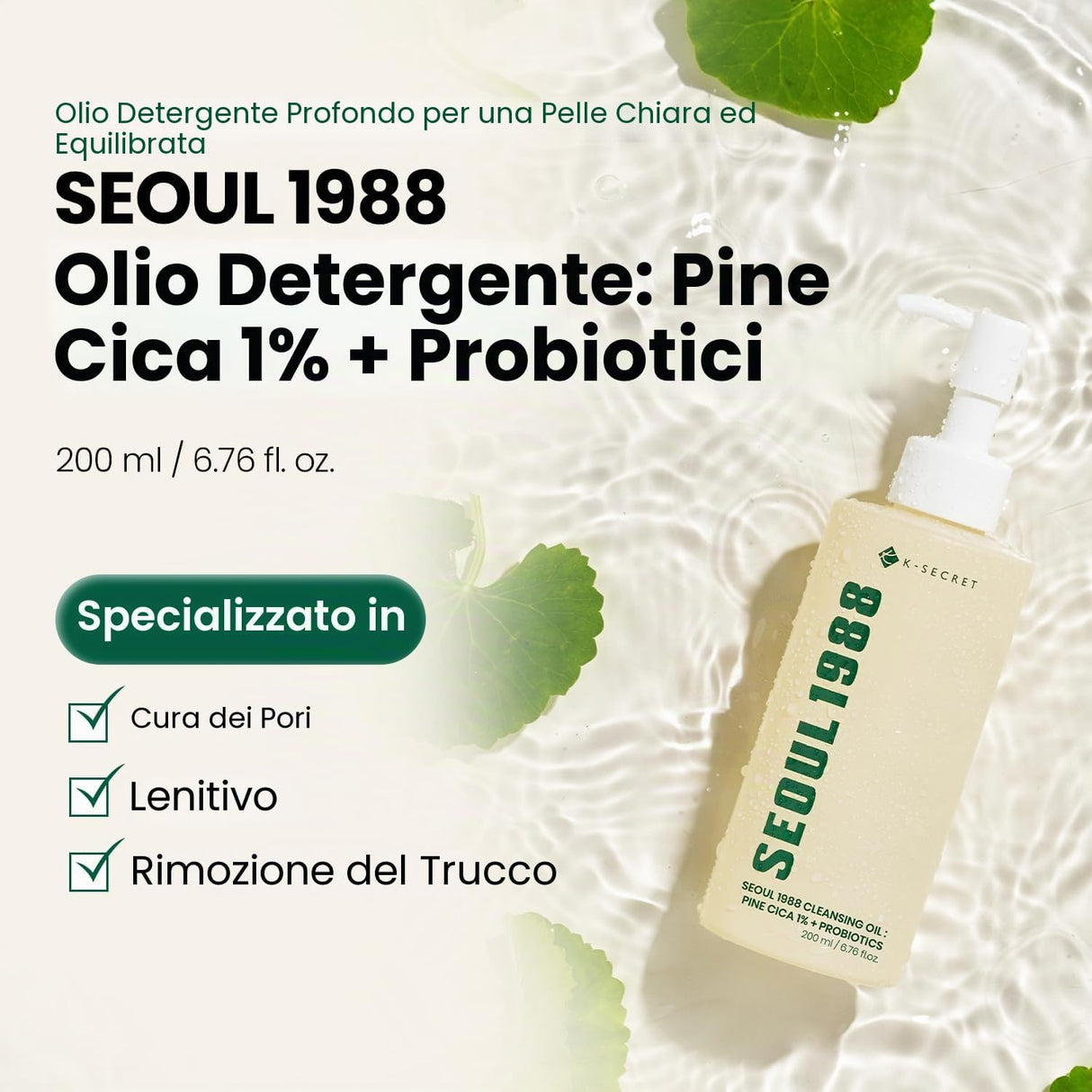 Seoul 1988 Cleansing Oil Pine Cica 1% + Probiotics Olio Detergente Viso